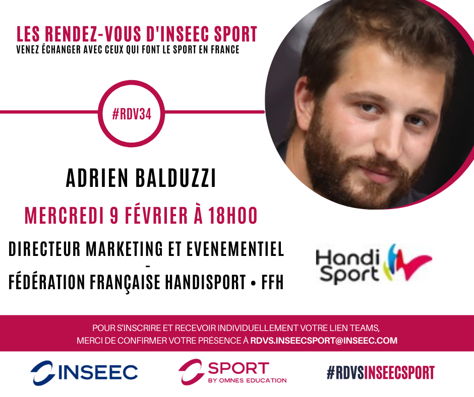 rendez-vous inseec sport avec Adrian Balduzzi Fédération Française Handisport le 9 février 2022
