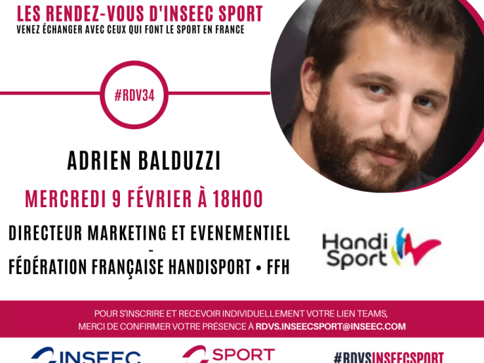rendez-vous inseec sport avec Adrian Balduzzi Fédération Française Handisport le 9 février 2022