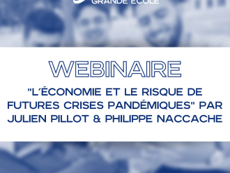 "L'économie et le risque de futures crises pandémiques" par Julien Pillot & Philippe Naccache