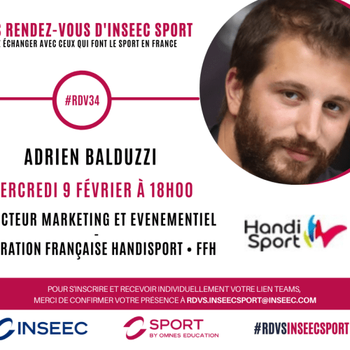 rendez-vous inseec sport avec Adrian Balduzzi Fédération Française Handisport le 9 février 2022