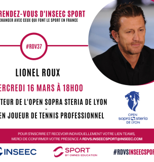 Visuel RDV INSEEC Sport avec Lionel Roux Directeur Open Sopra Steria Lyon