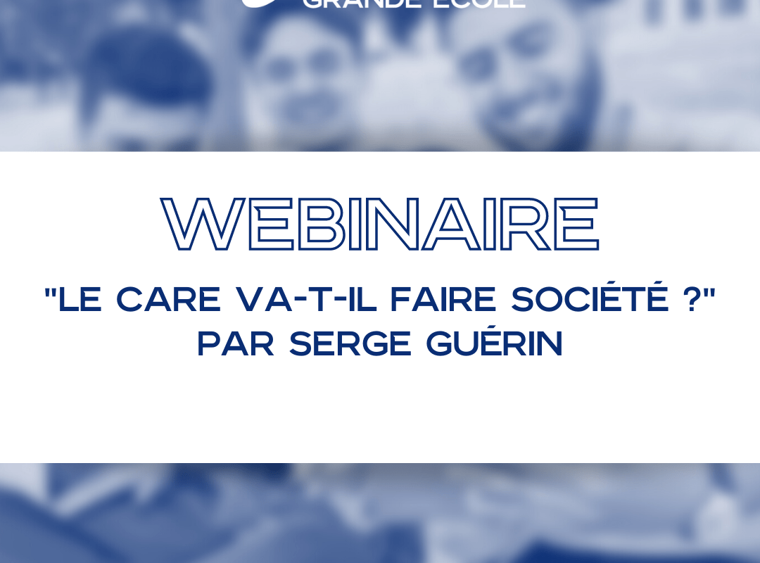 Replay "Le care va-t-il faire société ?" par Serge Guérin